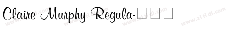 Claire Murphy Regula字体转换